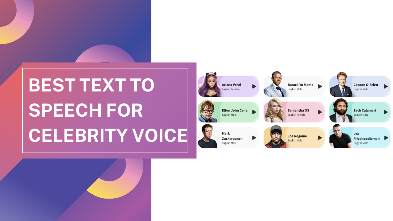 Top 5 Best Text to Speech For Celebrity Voice